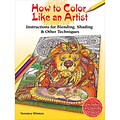 Dover Publications-How To Color Like An Artist