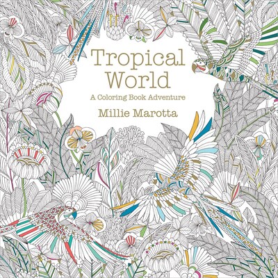 Lark Books Tropical World Adult Coloring Book