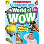 Scholastic Super Science World of WOW (9781338329865)