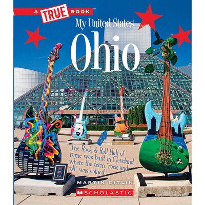 A TRUE Book™ My United States Book: Ohio, Paperback (9780531250877)