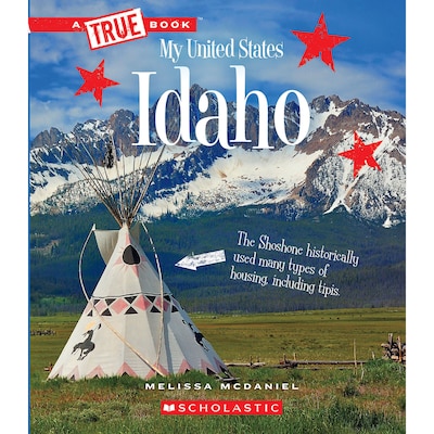 A TRUE Book™ My United States Book: Idaho, Paperback (9780531250778)