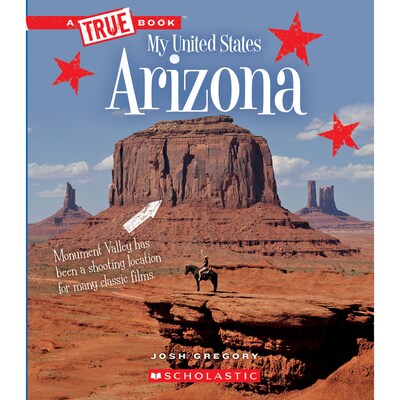 A TRUE Book™ My United States Book: Arizona, Paperback (9780531250730)