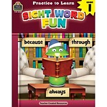 Teacher Created Resources® Practice to Learn: Sight Word Fun, Grade 1 (TCR8209)