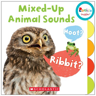 Rookie Toddler® Mixed-Up Animal Sounds by Laine Falk, Board Book (9780531127025)