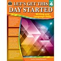 Teacher Created Resources® Let’s Get This Day Started: Writing and Language Skills, Grade 4 (TCR8254)