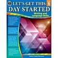 Teacher Created Resources® Let’s Get This Day Started: Writing and Language Skills, Grade 1 (TCR8251)