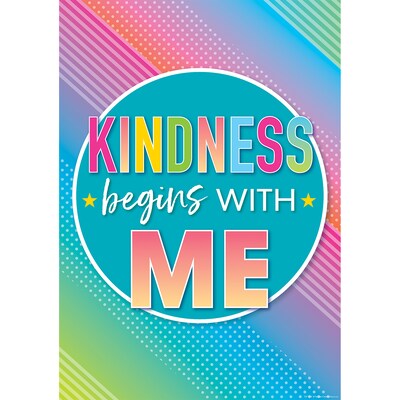 Teacher Created Resources® Colorful Vibes 13 x 19 Kindness Begins With Me Poster (TCR7939)