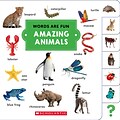 Scholastic® Words Are Fun™ Amazing Animals (SC-660025)