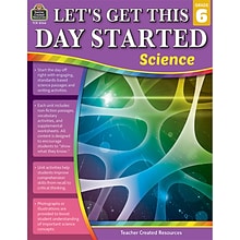 Teacher Created Resources Lets Get This Day Started: Science Workbook for Grade 6 (TCR8266)