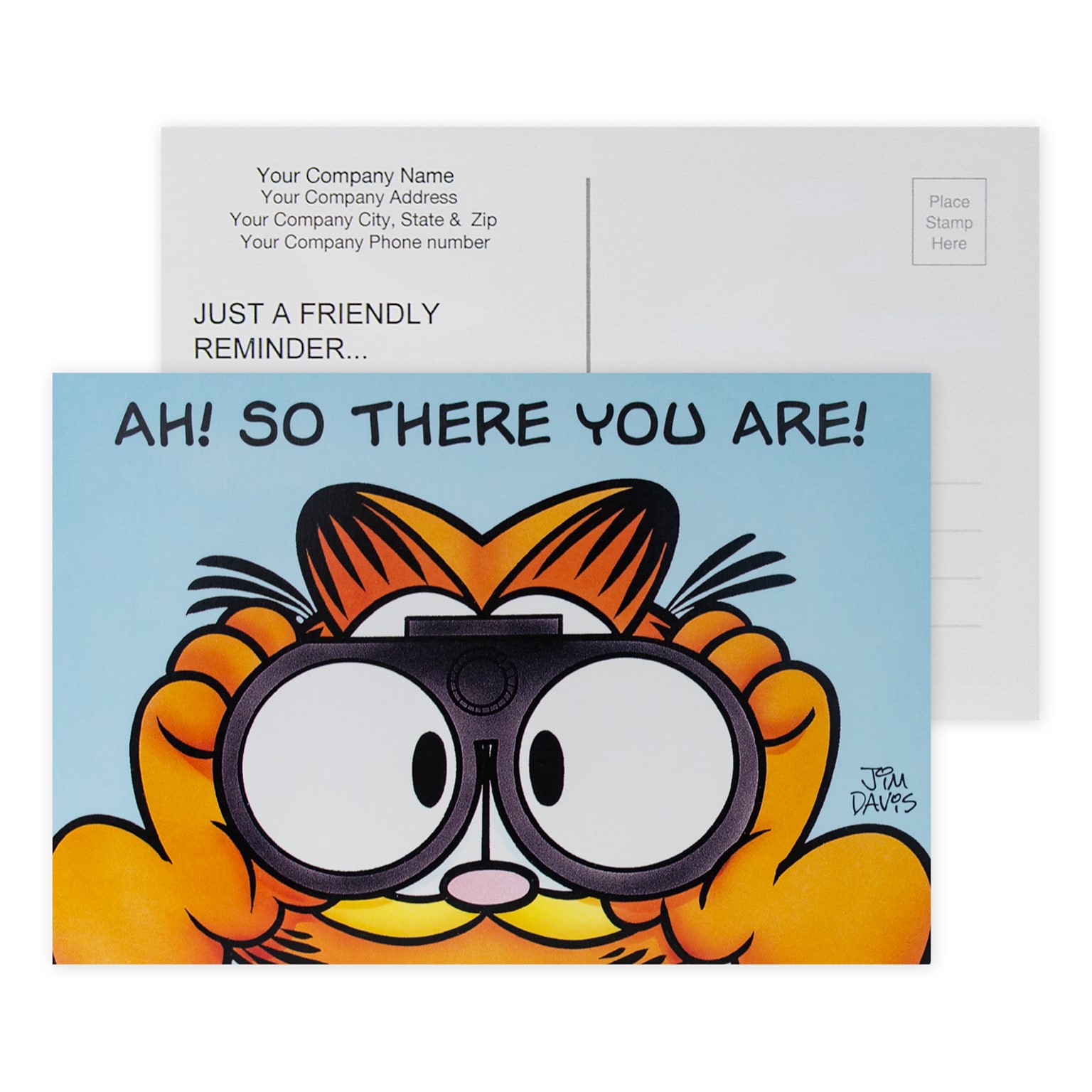 Custom Full Color Postcards, Garfield There You Are, 4 x 6, 12 pt. Coated Front Side Stock, Flat Print, Horiz, 2-Sided, 100/Pk