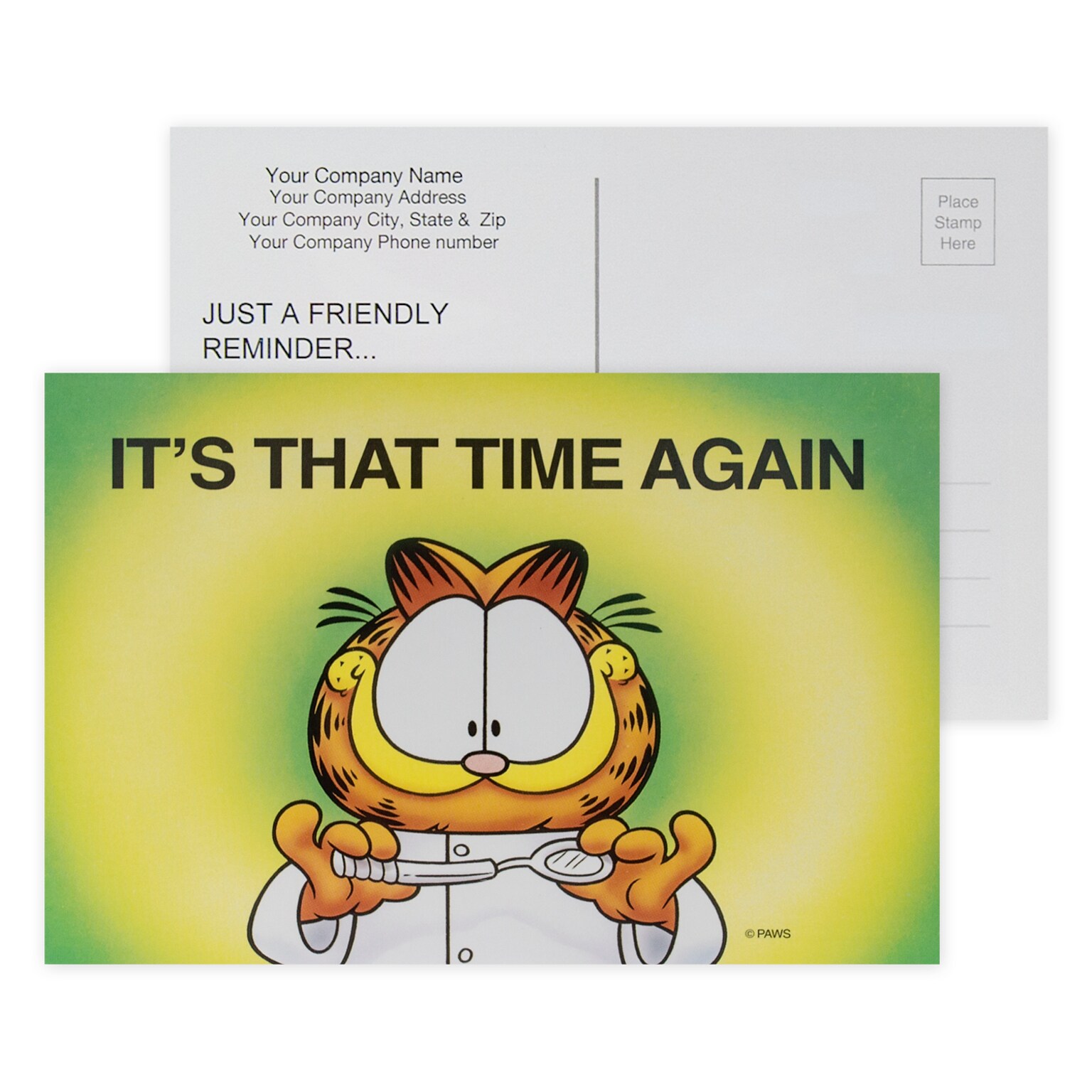 Custom Full Color Postcards, Garfield Time Again, 4 x 6, 12 pt. Coated Front Side Stock, Flat Print, Horiz, 2-Sided, 100/Pk