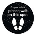 Social Distancing Vinyl Floor Decal, Wait on this Spot, 18 Round, Black, 6/Pack (60538)