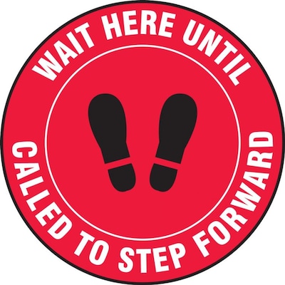 Accuform Slip-Gard™ Floor Decal, Wait Here Until Called to Step Forward, Vinyl, 17, Red (MFS344)