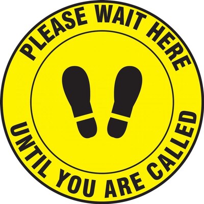 Accuform Slip-Gard™ Floor Decal, Please Wait Here Until You Are Called, Vinyl, 12, Yellow (MFS338)
