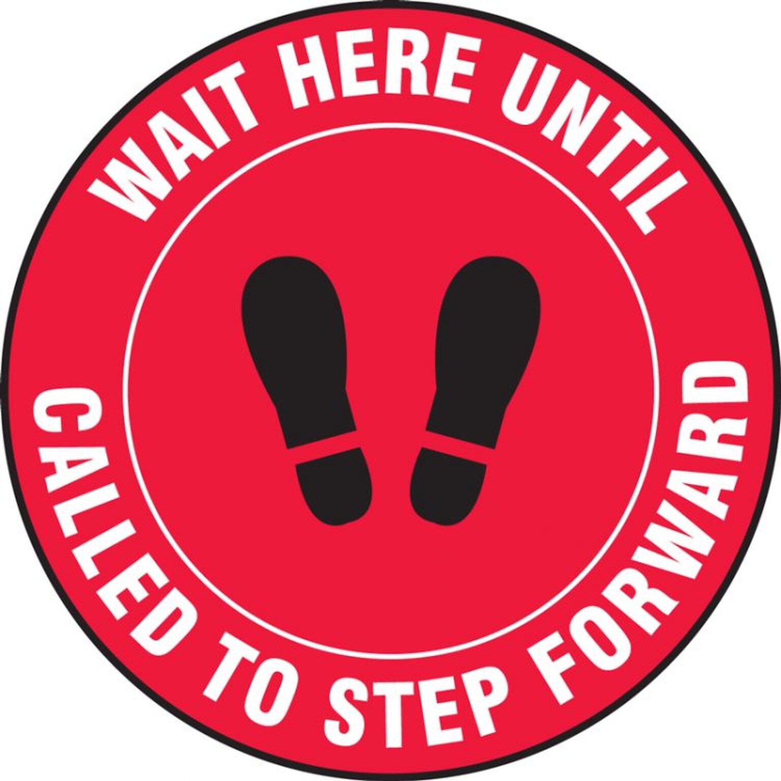 Accuform Slip-Gard™ Floor Decal, Wait Here Until Called to Step Forward, Vinyl, 12, Red (MFS342)