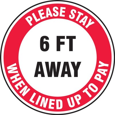 Accuform Slip-Gard™ Floor Decal, Please Stay 6 FT Away When Lined Up to Pay, Vinyl, 17, Red (MFS352)