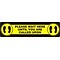 Accuform Slip-Gard™ Floor Decal, Please Wait Here Until You Are Called Upon, Vinyl, 6 x  24, Yel