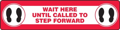 Accuform Slip-Gard™ Floor Decal, Wait Here Until Called to Step Forward, Vinyl, 6 x  24, Red (PSR293)