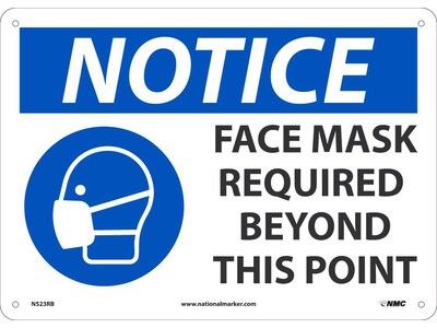 National Marker Wall Sign, Notice: Face Mask Required Beyond This Point, Plastic, 10 x 14, Blue/White (N523RB)