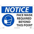 National Marker Wall Sign, Notice: Face Mask Required Beyond This Point, Plastic, 10 x 14, Blue/White (N523RB)