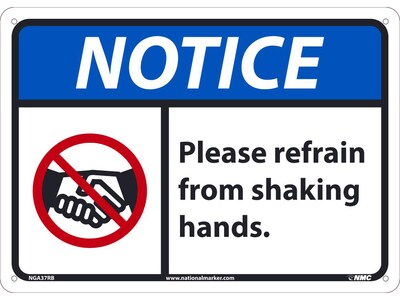 National Marker Wall Sign, Notice: Please Refrain from Shaking Hands, Plastic, 10 x 14, Blue/White (NGA37RB)