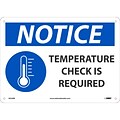 National Marker Wall Sign, Notice: Temperature Check is Required, Plastic, 14 x 10, Blue/White (N522RB)