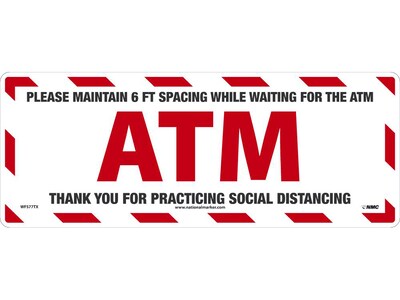 National Marker TexWalk® Floor Decal, Please Maintain 6 FT Spacing While Waiting for ATM, 7.625 x 19.63, White/Red (WFS77TX)