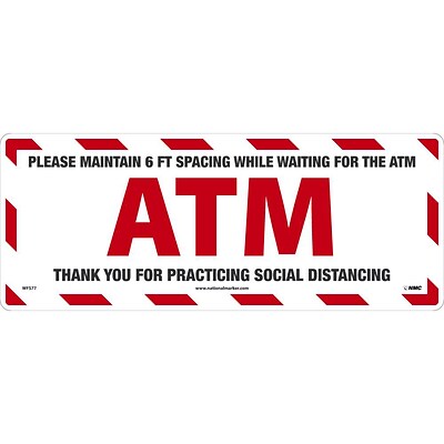 National Marker Walk-On™ Floor Decal, Please Maintain 6 FT Spacing While Waiting for the ATM, 8 x 20, White/Red (WFS77)
