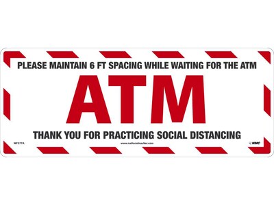 National Marker Temp-Step™ Floor Decal, Please Maintain 6 FT Spacing While Waiting for the ATM, 8 x 20, White/Red (WFS77A)