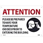 National Marker Wall Sign, "Please Be Prepared to Have Your Temperature Checked," Plastic, 10" x 14", White/Red (M613RB)