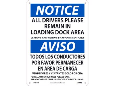 National Marker Wall Sign, Notice: All Drivers Please Remain in Loading Dock Area, Plastic, 14 x