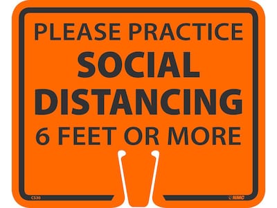 National Marker Cone Top, Please Practice Social Distancing 6 Feet or More, 10.38 x 12.63, Orange (CS30)
