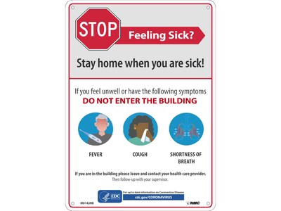 National Marker Wall Sign, Stop - Feeling Sick?, Plastic, 14 x 10, White/Red (M0142RB)