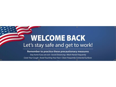 National Marker Vinyl Banner, Welcome Back. Lets Stay Safe and Get to Work, 36 x 120, Blue/White/Red (BT69)