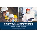 National Marker Vinyl Banner, Thank You Essential Workers. We are Stronger Together., 36 x 60, Multicolor (BT567)