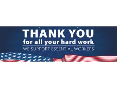 National Marker Vinyl Banner, Thank You for All Your Hard Work. We Support Essential Workers, 36 x 120, Blue (BT63)